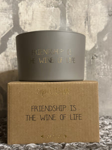 Candela Tortora "Friendship Is The Wine Of Life"